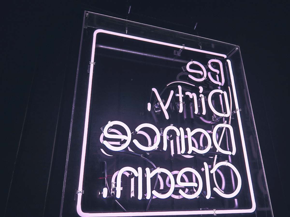 los angeles be dirty,dance clean neon signage united states